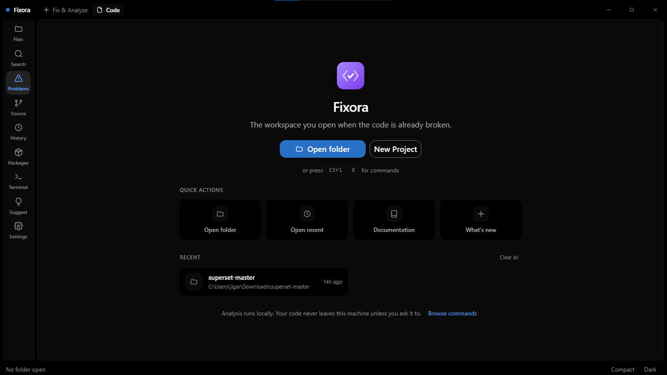 Fixora's welcome screen, shown before a workspace is open